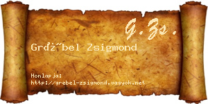 Grébel Zsigmond névjegykártya